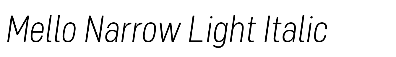 Mello Narrow Light Italic
